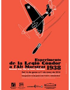 EXPERIMENTS DE LA LEGIÓ CÒNDOR A L’ALT MAESTRAT 1938 @ Centro Sociocultural